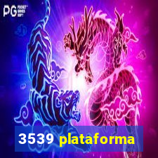 3539 plataforma